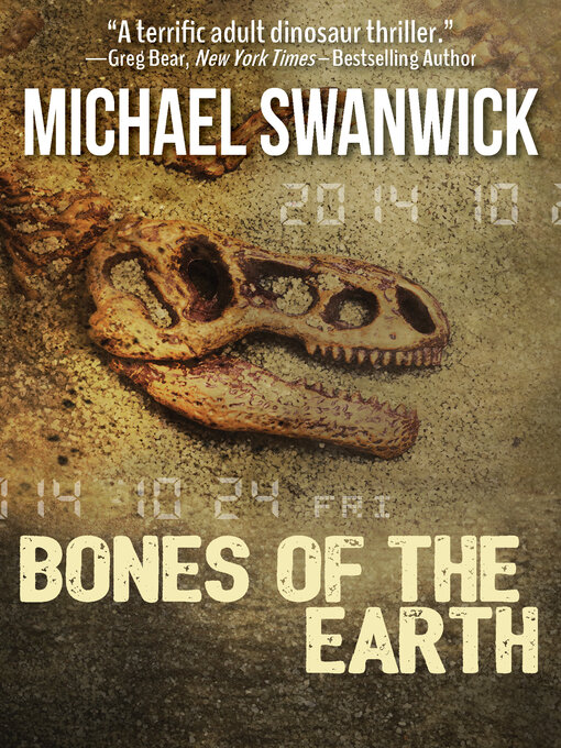 Title details for Bones of the Earth by Michael Swanwick - Available